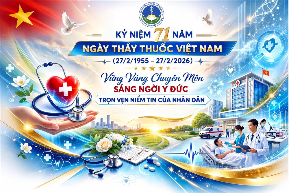 Kỷ niệm 71 năm Ngày Thầy thuốc Việt Nam (27/2/1955 – 27/2/2026)